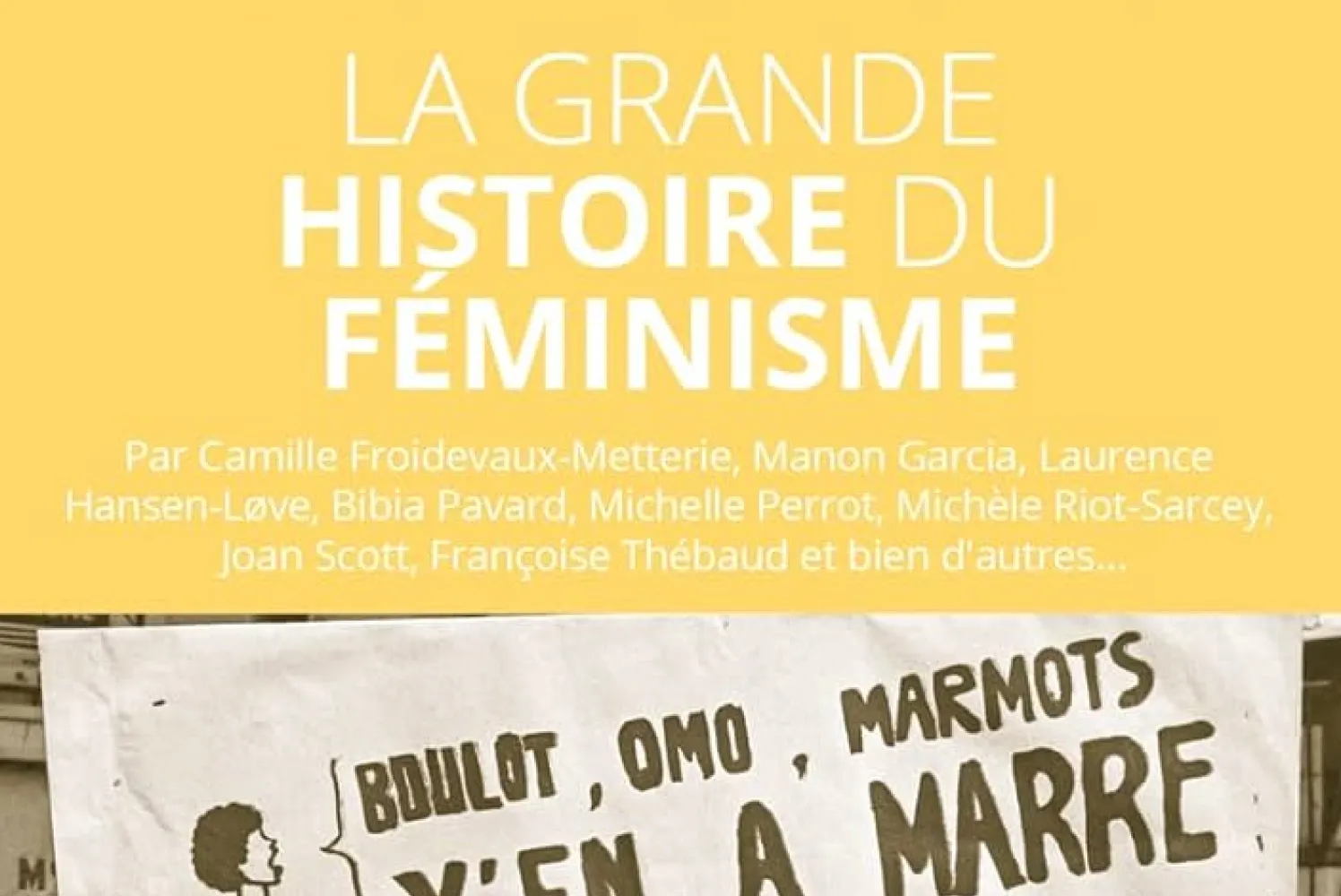 La Grande Histoire du Féminisme